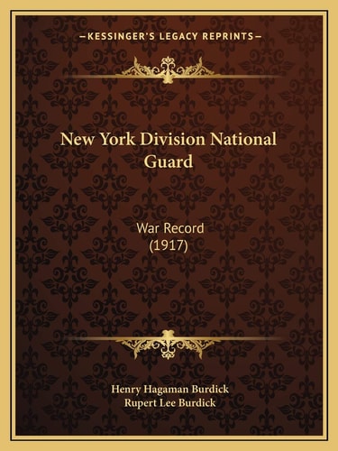 New York Division National Guard: War Record (1917)