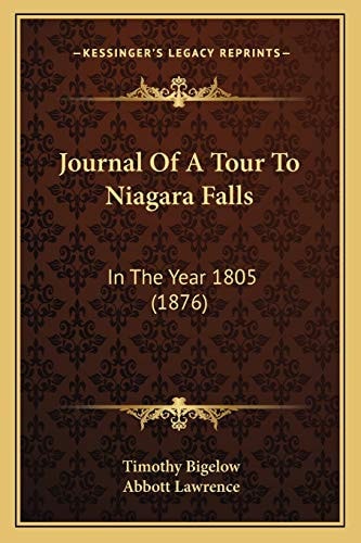 Journal Of A Tour To Niagara Falls: In The Year 1805 (1876)