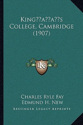 King’s College, Cambridge (1907)