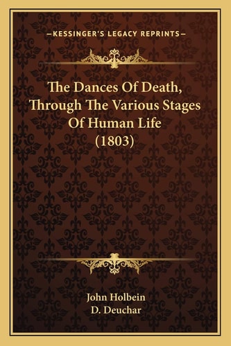 The Dances Of Death, Through The Various Stages Of Human Life (1803)