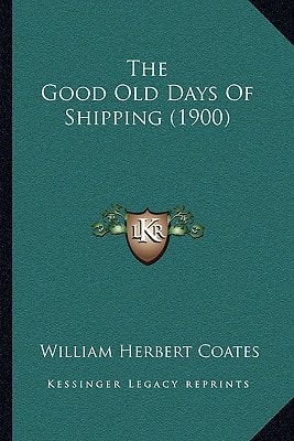 The Good Old Days Of Shipping (1900)