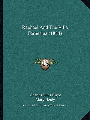 Raphael And The Villa Farnesina (1884)