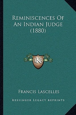 Reminiscences Of An Indian Judge (1880)