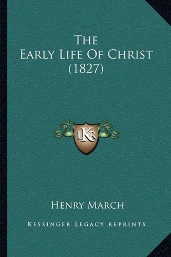 The Early Life Of Christ (1827)