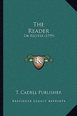 The Reader: Or Reciter (1799)