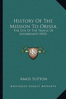 History Of The Mission To Orissa: The Site Of The Temple Of Juggernaut (1835)