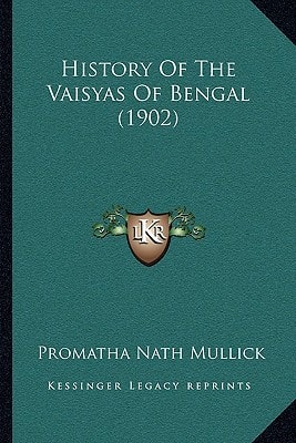 History Of The Vaisyas Of Bengal (1902)