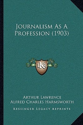 Journalism As A Profession (1903)
