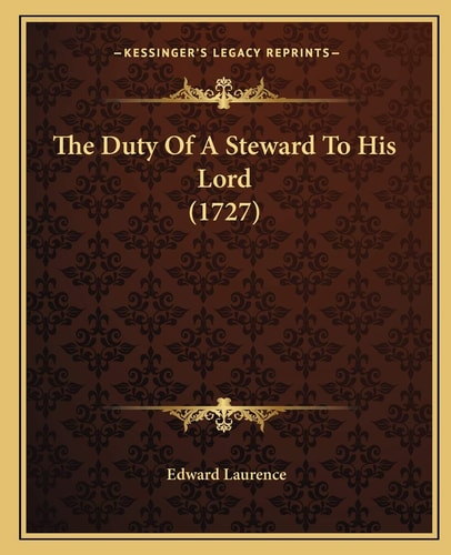 The Duty Of A Steward To His Lord (1727)