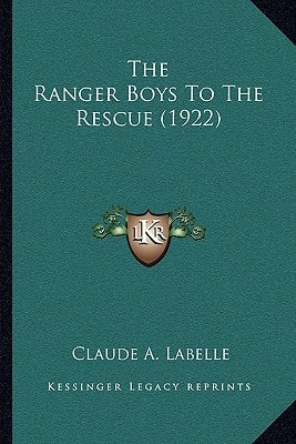 The Ranger Boys To The Rescue (1922)