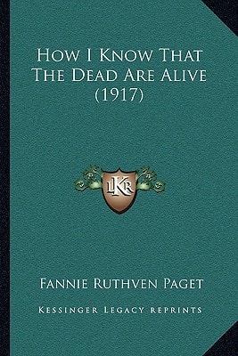 How I Know That The Dead Are Alive (1917)