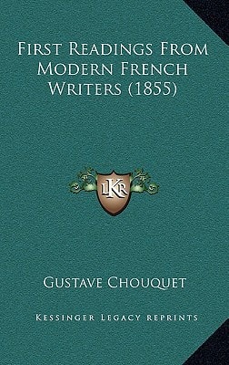 First Readings From Modern French Writers (1855)
