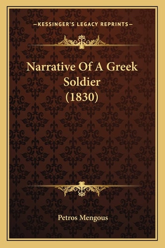 Narrative Of A Greek Soldier (1830)
