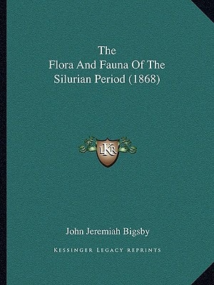 The Flora And Fauna Of The Silurian Period (1868)