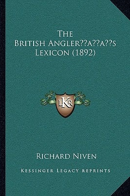 The British Angler’s Lexicon (1892)