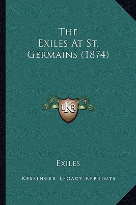 The Exiles At St. Germains (1874)