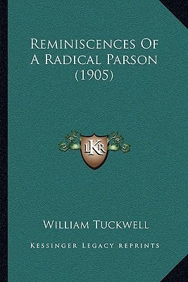 Reminiscences Of A Radical Parson (1905)