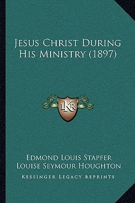 Jesus Christ During His Ministry (1897)
