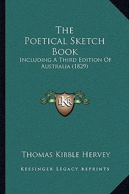 The Poetical Sketch Book: Including A Third Edition Of Australia (1829)