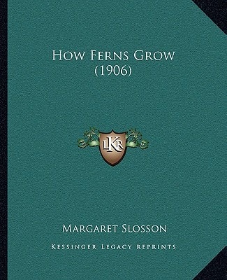 How Ferns Grow (1906)