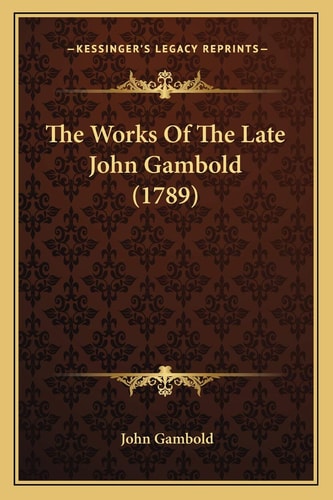 The Works Of The Late John Gambold (1789)
