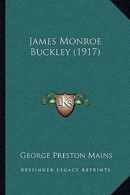 James Monroe Buckley (1917)