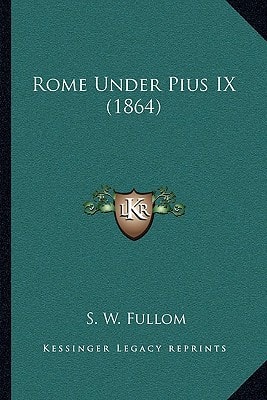 Rome Under Pius IX (1864)