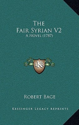 The Fair Syrian V2: A Novel (1787)
