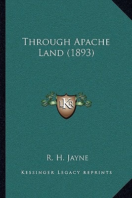Through Apache Land (1893)