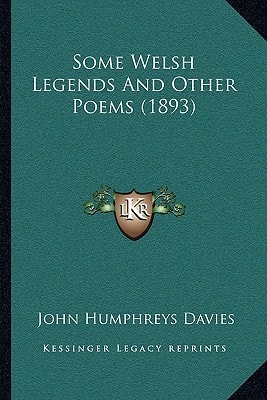Some Welsh Legends And Other Poems (1893)
