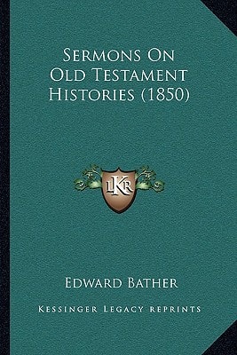 Sermons On Old Testament Histories (1850)