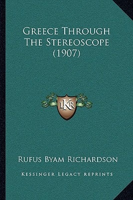 Greece Through The Stereoscope (1907)