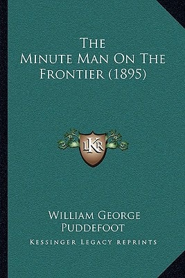 The Minute Man On The Frontier (1895)