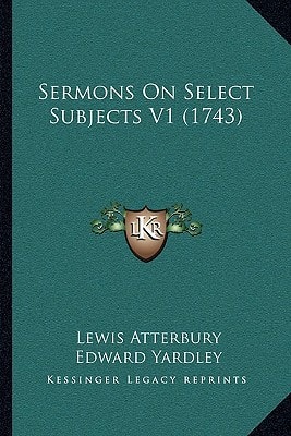 Sermons On Select Subjects V1 (1743)