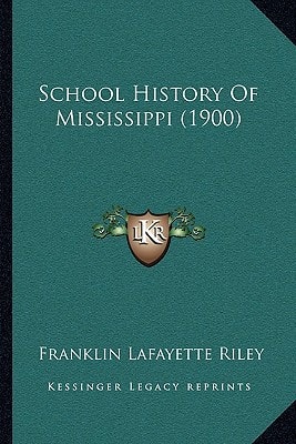 School History Of Mississippi (1900)