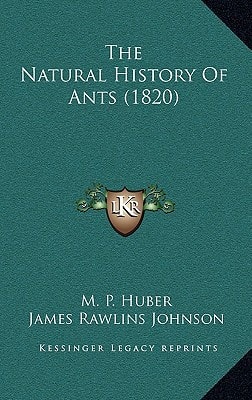 The Natural History Of Ants (1820)