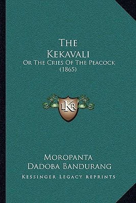 The Kekavali: Or The Cries Of The Peacock (1865)