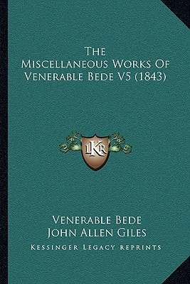 The Miscellaneous Works Of Venerable Bede V5 (1843)