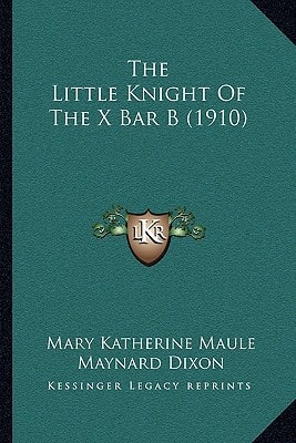 The Little Knight Of The X Bar B (1910)