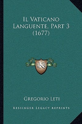 Il Vaticano Languente, Part 3 (1677)