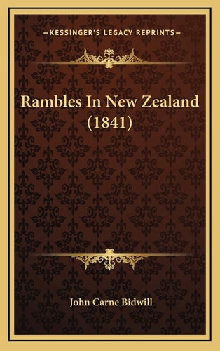 Rambles In New Zealand (1841)