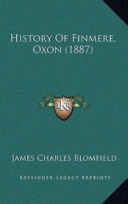 History Of Finmere, Oxon (1887)