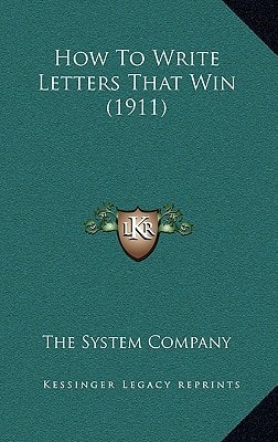 How To Write Letters That Win (1911)