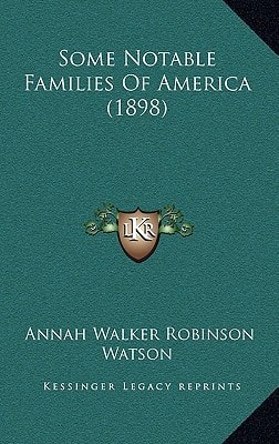 Some Notable Families Of America (1898)