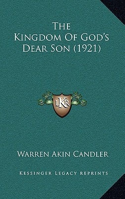The Kingdom Of God's Dear Son (1921)