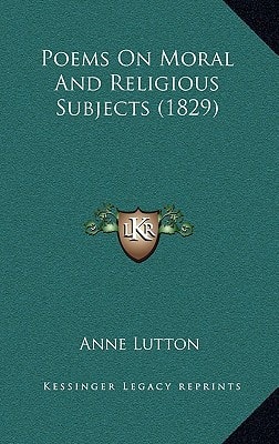 Poems On Moral And Religious Subjects (1829)