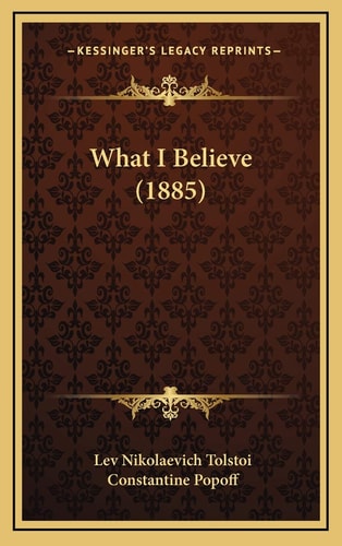 What I Believe (1885)