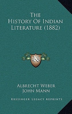 The History Of Indian Literature (1882)