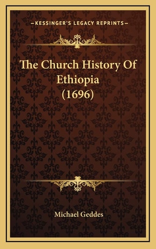 The Church History Of Ethiopia (1696)