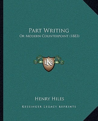 Part Writing: Or Modern Counterpoint (1883)